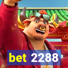 bet 2288